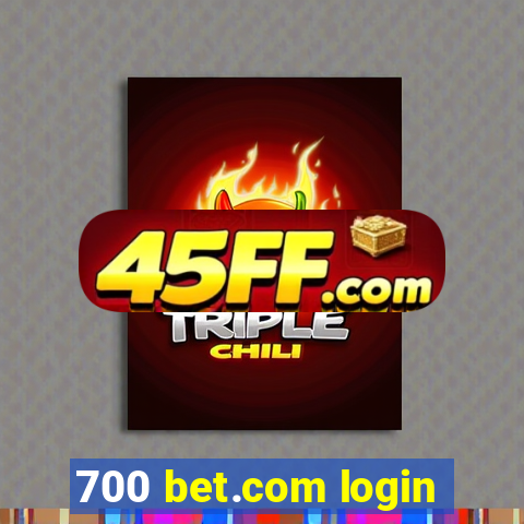 700 bet.com login